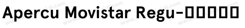 Apercu Movistar Regu字体转换